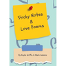 Sticky Notes & Love Poems
