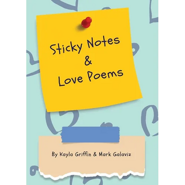 Sticky Notes & Love Poems