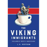 The Viking Immigrants: Icelandic North Americans