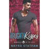 Naughty Kisses: Warming Up to Love