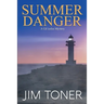 Summer Danger: A Gil Leduc Mystery Novel