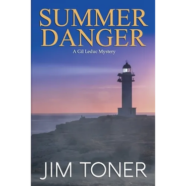 Summer Danger: A Gil Leduc Mystery Novel