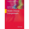 Mobile Chinese Entrepreneurs