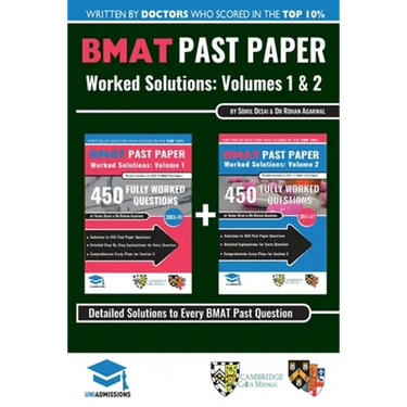 BMAT Past Paper Worked Solutions: 2003 - 2017, Fully worked answers to 900+ Questions, Detailed Essay Plans, BioMedical Admissions Test Book: BMAT Pas