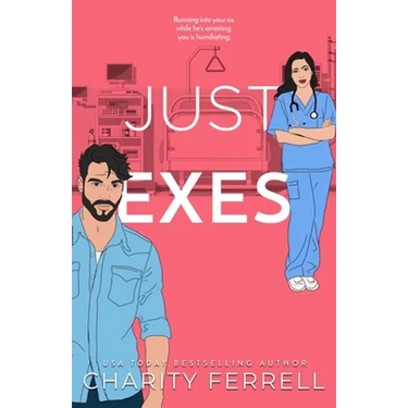 Just Exes