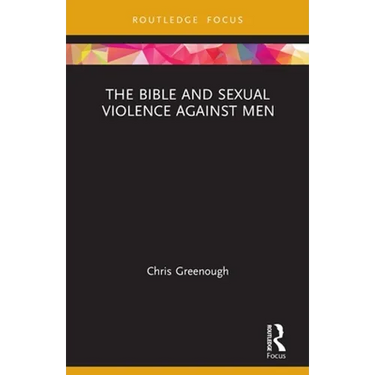The Bible and Sexual Violence Against Men