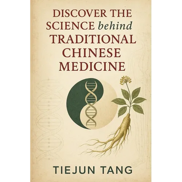 Discover the Science behind Traditional Chinese Medicine
