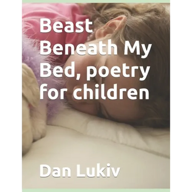 Beast Beneath My Bed, poetry for children