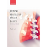 Medical Ventilator System Basics P