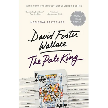 The Pale King: An Unfinished Novel