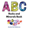ABC Rocks and Minerals Book