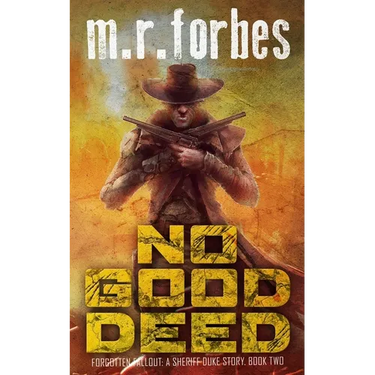 No Good Deed: A Sheriff Duke Story