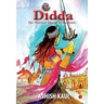 Didda - The Warrior Queen of Kashmir