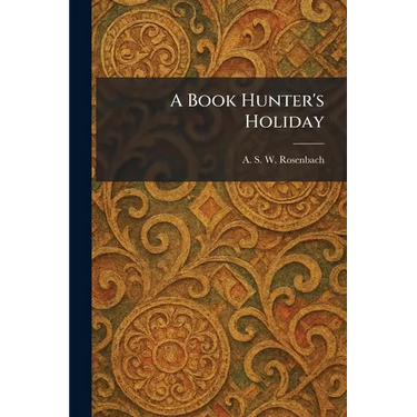 A Book Hunter's Holiday
