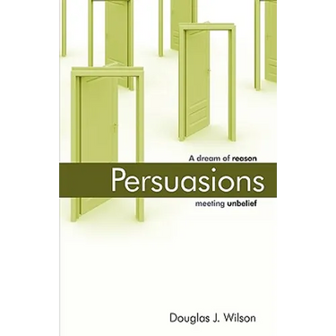 Persuasions: A Dream of Reason Meeting Unbelief.