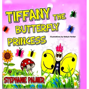 Tiffany The Butterfly Princess