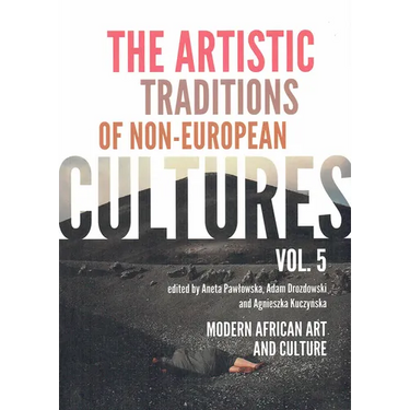 The Artistic Traditions of Non-European Cultures (5): Modern African Art and Culture