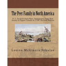 The Peer Family in North America: V. 1: Jacob & Anne Peer, Immigrants from New Jersey to Upper Canada in 1796. Revised Edition