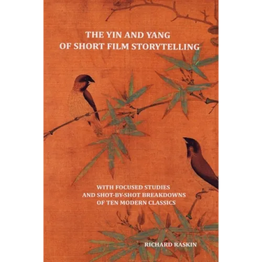The Yin and Yang of Short Film Storytelling