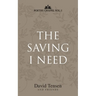 The Saving I Need: Poetry Chapel Vol. 1