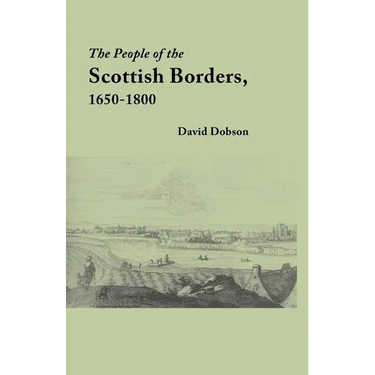 People of the Scottish Borders, 1650-1800