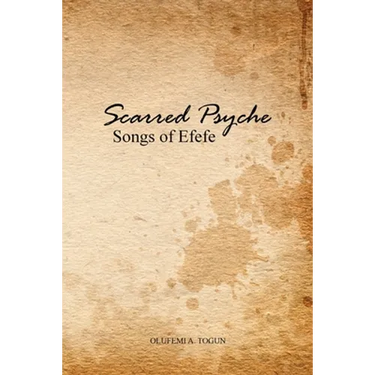 Scarred Psyche: Songs of Efefe