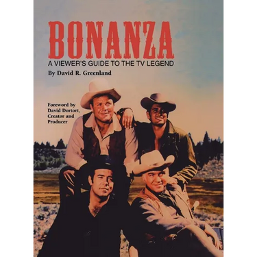Bonanza (hardback): A Viewer's Guide to the TV Legend
