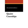 Quaint Courtships