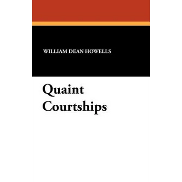 Quaint Courtships