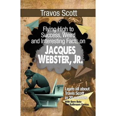 Travis Scott: Flying High to Success, Weird and Interesting Facts on Jacques Webster, Jr.!