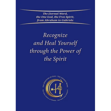 Recognize and Heal Yourself through the Power of the Spirit