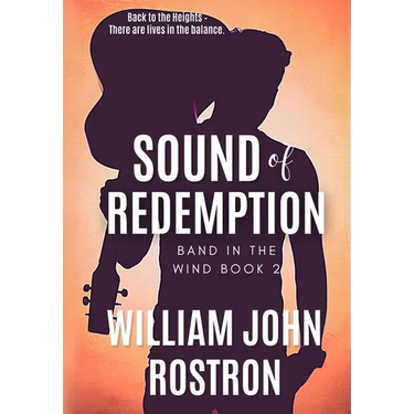 Sound of Redemption: Band in the Wind, Book 2