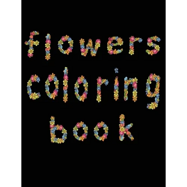 flowers coloring book: large print easy activity coloring book for adult senior women
