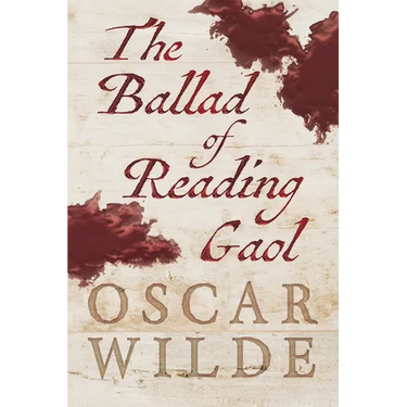 The Ballad of Reading Gaol
