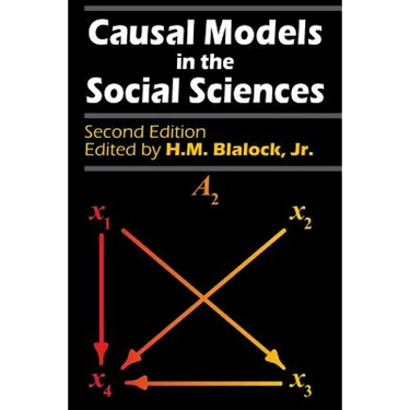 Causal Models in the Social Sciences