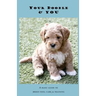 Your Doodle & You: A Guide to Breed Info, Basic Care & Training