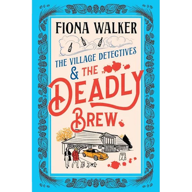 The Village Detectives and the Deadly Brew