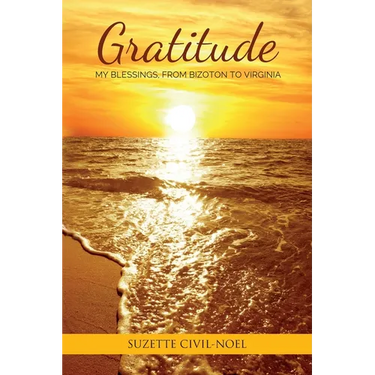 Gratitude: My Blessings, From Bizoton to Virginia