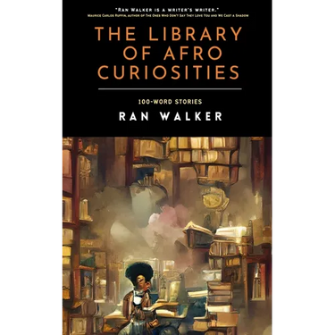 The Library of Afro Curiosities: 100-Word Stories