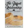 The Perfect Relationship