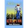 Alabama's Redemption: A Story of Racial Segregation in America