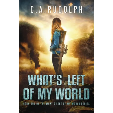 What's Left of My World: A Story of a Family's Survival