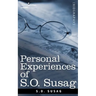 Personal Experiences of S.O. Susag