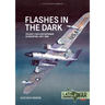 Flashes in the Dark Volume 2: USAF Nuclear Espionage in Argentina, 1960-1966