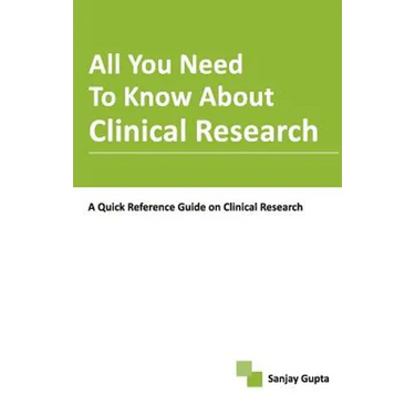 All You Need To Know About Clinical Research