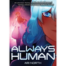 Always Human: A Graphic Novel (Always Human, #1)