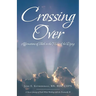 Crossing Over: Affirmations of Faith in the Midst of the Dying