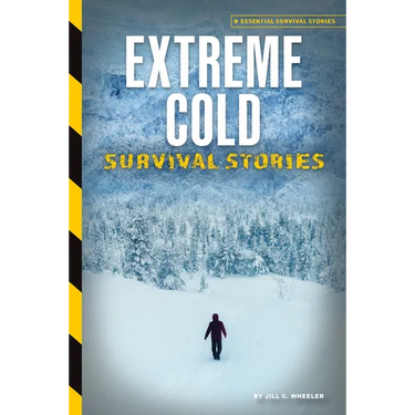 Extreme Cold Survival Stories