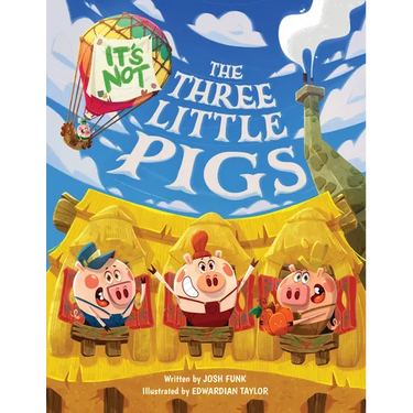It's Not the Three Little Pigs