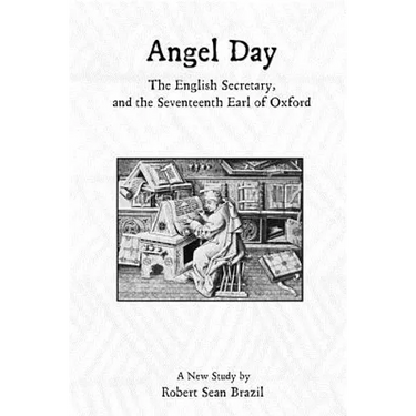 Angel Day, The English Secretary, and the Seventeenth Earl of Oxford